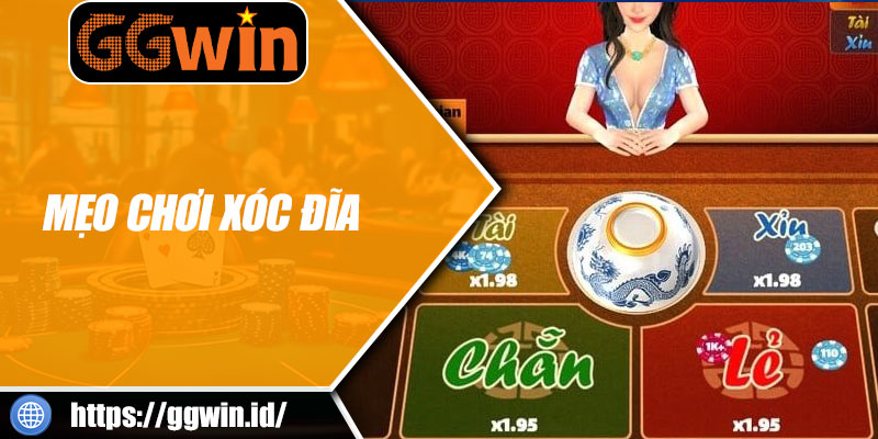 Mẹo Chơi Xóc Đĩa