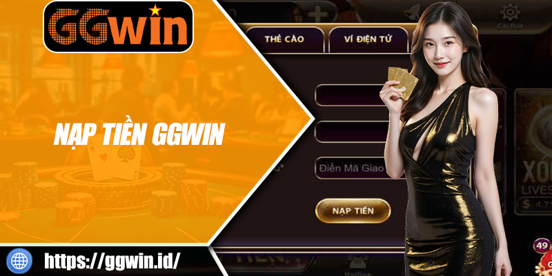 Nạp Tiền GGWIN